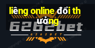 liêng online đổi thưởng