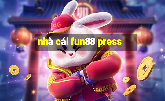 nhà cái fun88 press