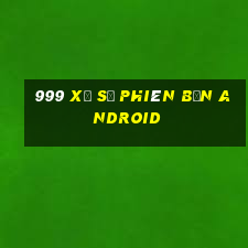 999 Xổ số phiên bản Android