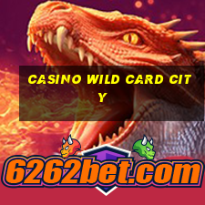 casino wild card city