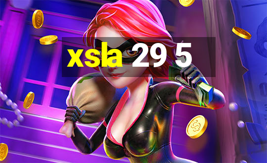 xsla 29 5