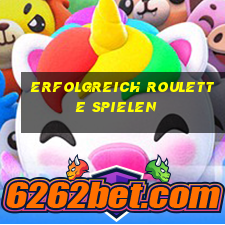 erfolgreich roulette spielen