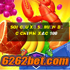 soi cầu xổ số miền bắc chính xác 100