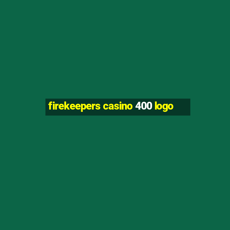 firekeepers casino 400 logo