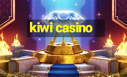 kiwi casino