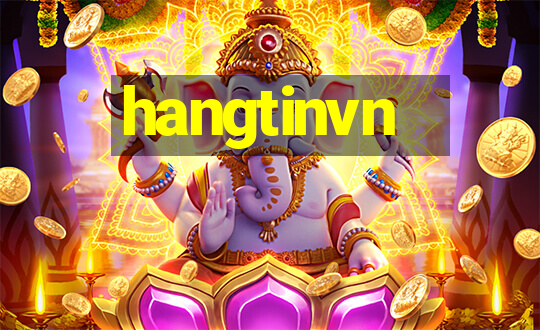 hangtinvn