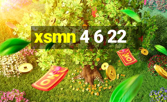 xsmn 4 6 22