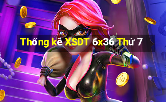 Thống kê XSDT 6x36 Thứ 7