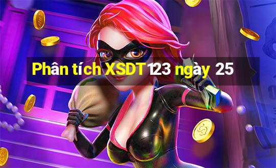 Phân tích XSDT123 ngày 25