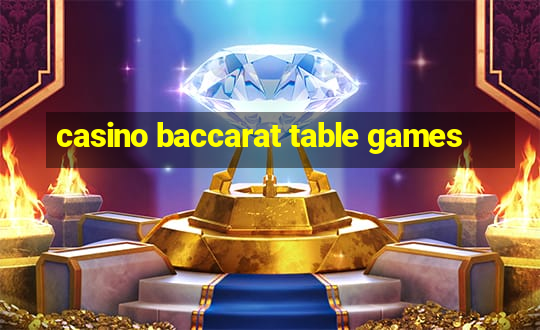 casino baccarat table games