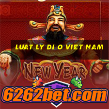 luat ly di o viet nam