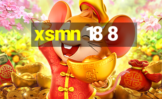 xsmn 18 8