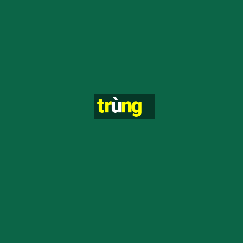 trùng