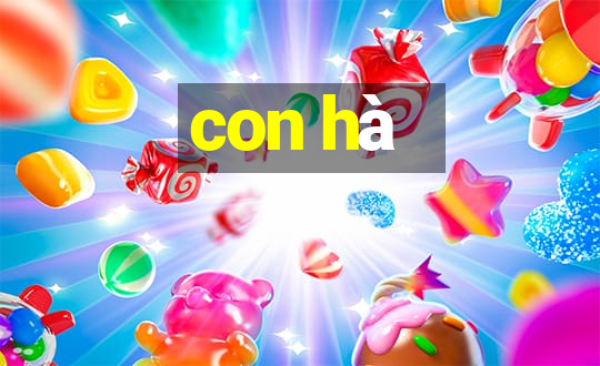 con hà