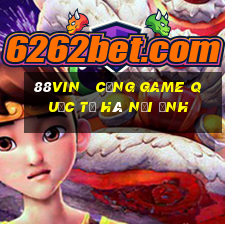 88vin   cổng game quốc tế hà nội ảnh