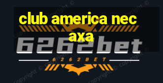 club america necaxa