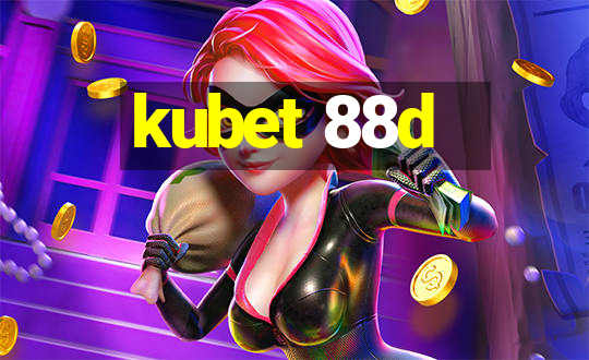 kubet 88d