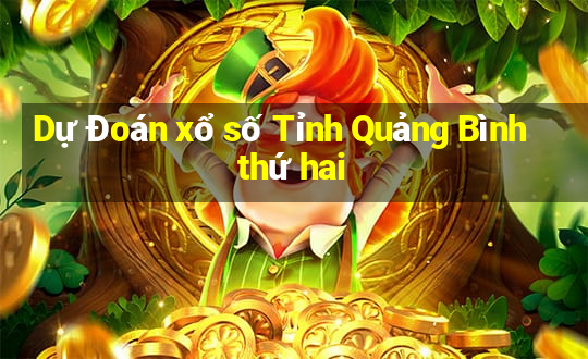 Dự Đoán xổ số Tỉnh Quảng Bình thứ hai