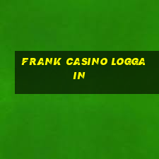 frank casino logga in