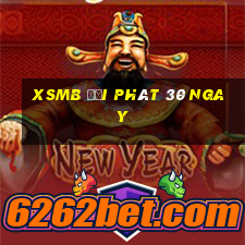 xsmb đại phát 30 ngay