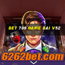 Bet 789 Game Bài V52