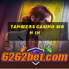 tangiers casino sign in