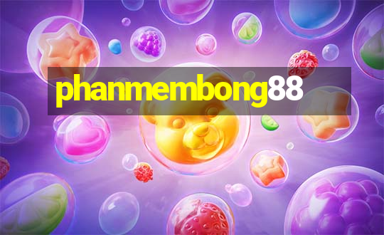 phanmembong88