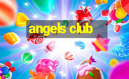 angels club