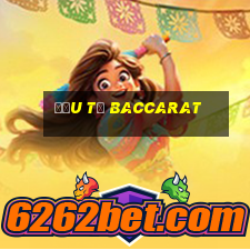 đầu tư baccarat