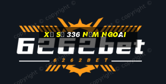 Xổ số 336 nằm ngoài