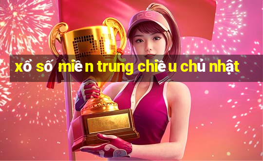 xổ số miền trung chiều chủ nhật