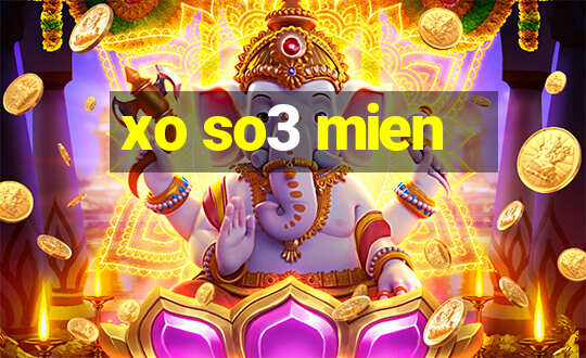 xo so3 mien