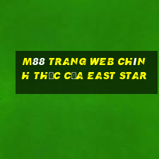 M88 Trang web chính thức của East Star