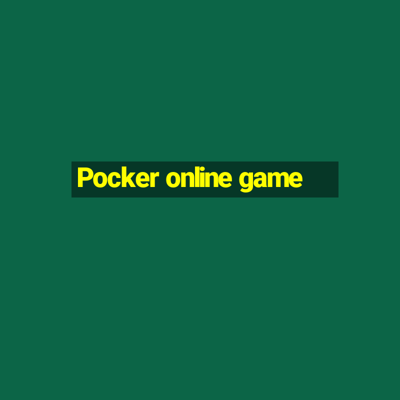 Pocker online game