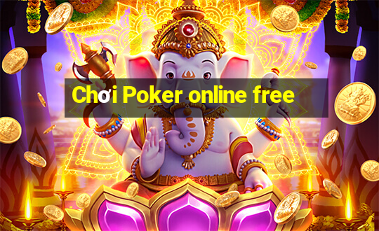 Chơi Poker online free