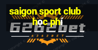 saigon sport club học phí