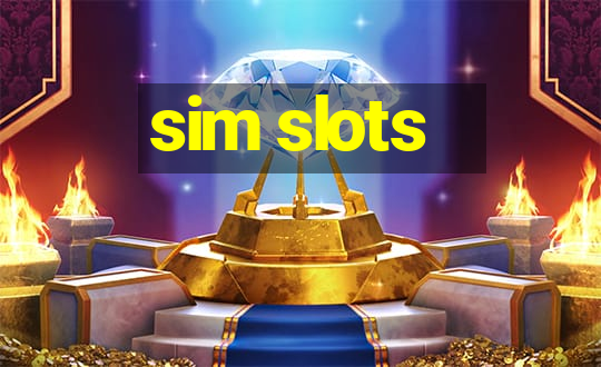 sim slots