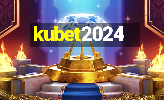 kubet2024