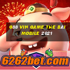 G88 Vin Game The Bài Mobile 2021