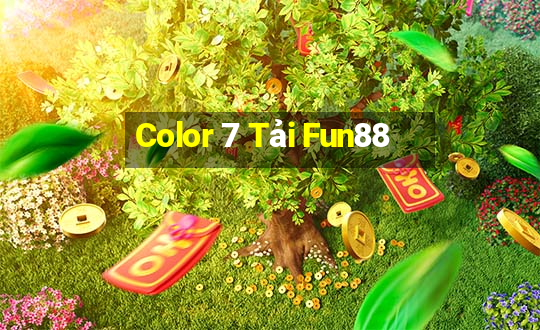 Color 7 Tải Fun88