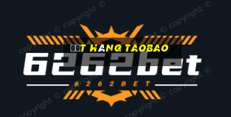 đặt hàng taobao