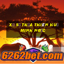 xổ số thừa thiên huế minh ngọc