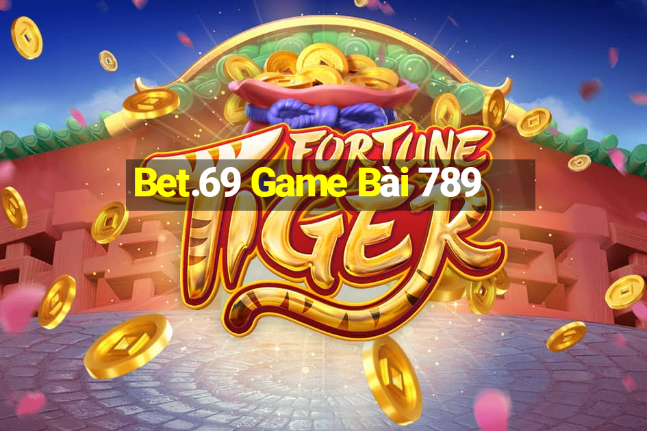 Bet.69 Game Bài 789