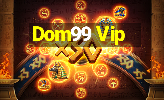 Dom99 Vip