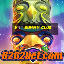 vụ ở sunny club