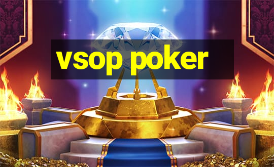 vsop poker