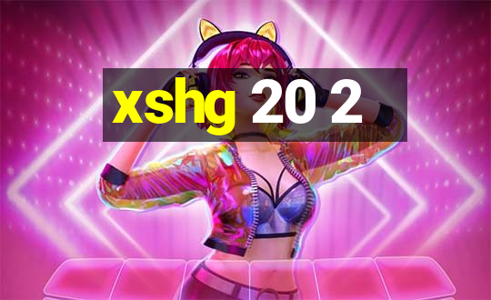 xshg 20 2