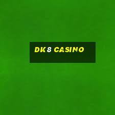 dk8 casino