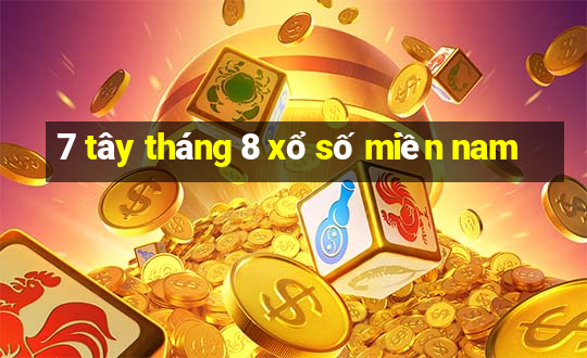 7 tây tháng 8 xổ số miền nam