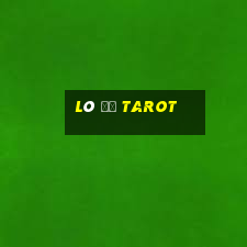 Lô Đề Tarot